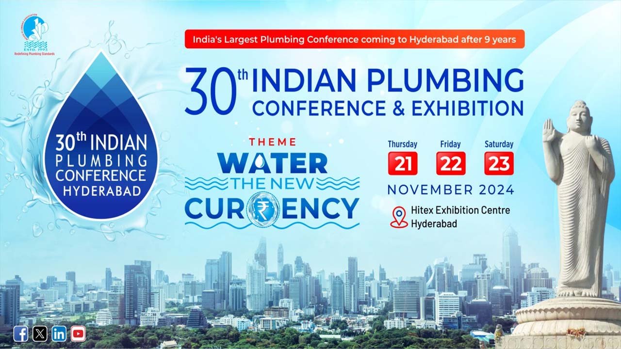 Hyderabad is ready for the 30th Indian Plumbing Conference.