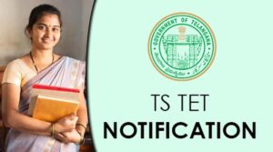 ఈ రోజు తెలంగాణలో టెట్ నోటిఫికేషన్ విడుదల