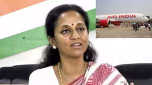 విమానయాన సంస్థలకు కఠినమైన నిబంధనలు విధించాలి: సుప్రియా సూలే