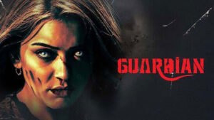 ఓటీటీలోకి వ‌చ్చేసిన ‘గార్డియన్’ మూవీ