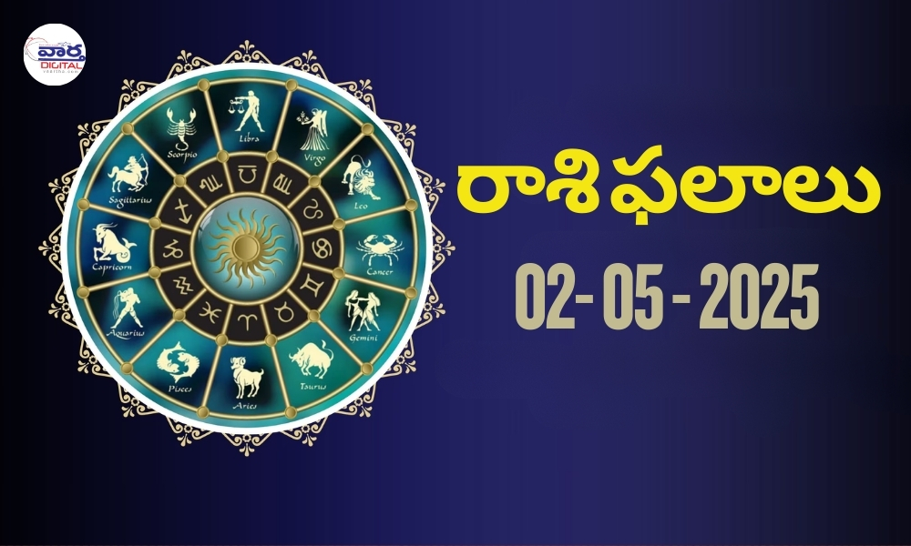 Today Horoscope – Rasi Phalalu : 02 May 2025