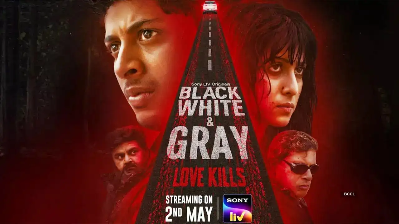 ఓటీటీలో స్ట్రీమింగ్ అవుతున్న’బ్లాక్ వైట్ అండ్ గ్రే .. లవ్ కిల్స్’