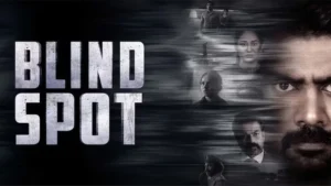 ఓటీటీలోకి ‘బ్లైండ్ స్పాట్’ క్రైమ్ థ్రిల్లర్