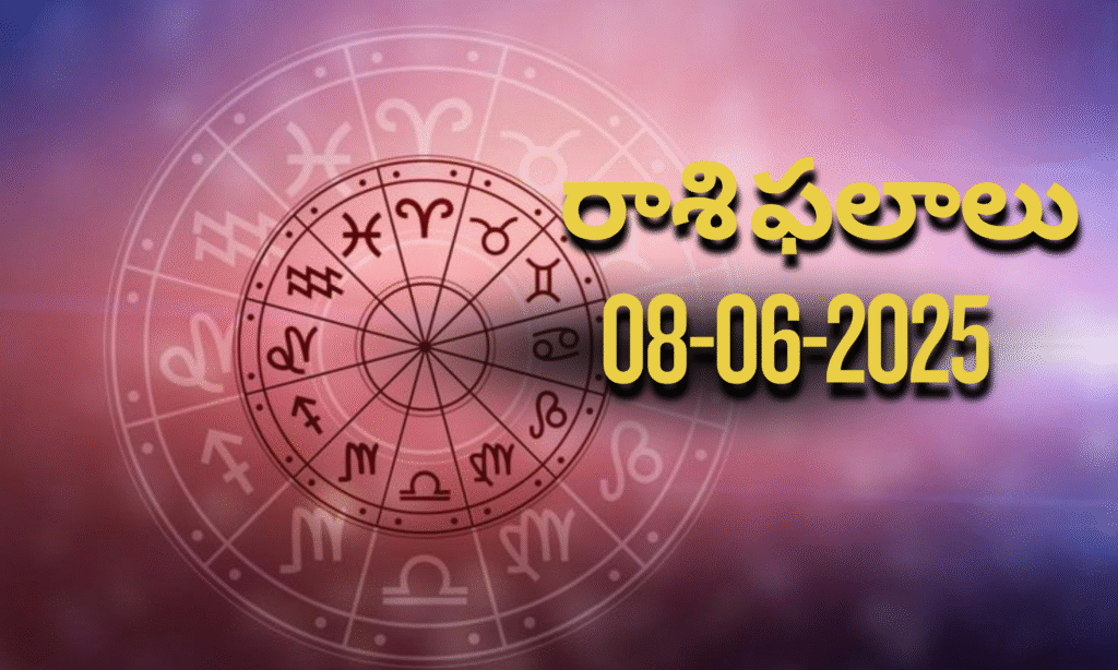 Today Horoscope – Rasi Phalalu: 08 June 2025