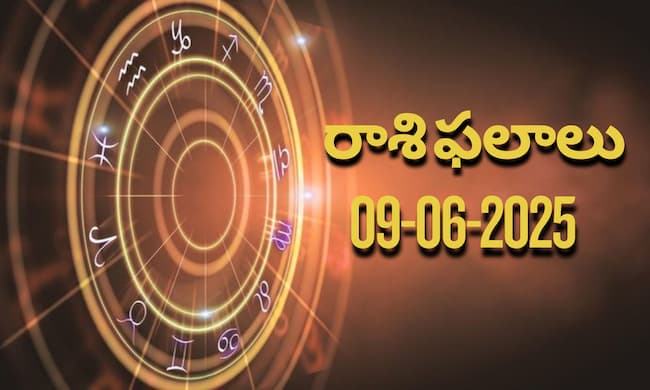 Today Horoscope – Rasi Phalalu: 09 June 2025
