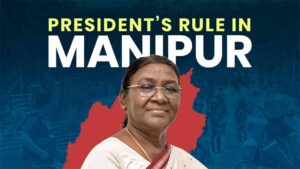 మణిపుర్లో రాష్ట్రపతి పాలన పొడిగింపు