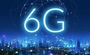 5G-హై స్పీడ్ కనెక్టివిటీ తో 6జీ