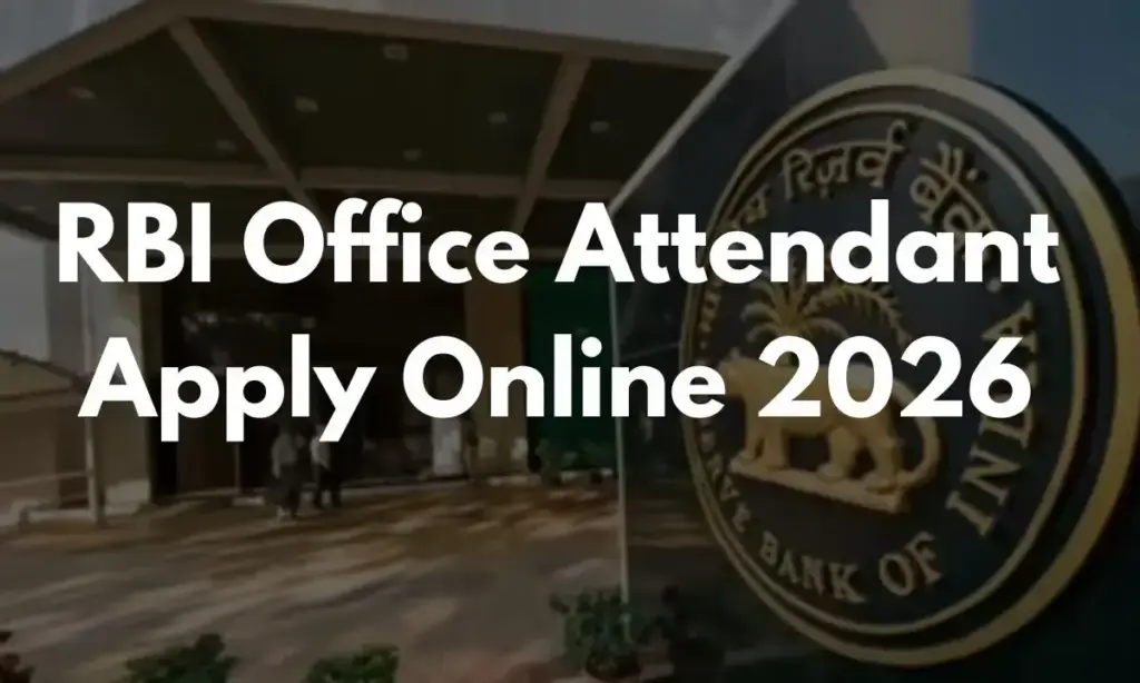 RBI Office Attendant 2026: Online application for 572 posts