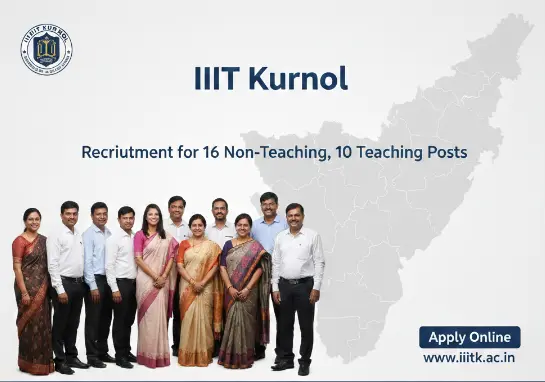 IIIT Kurnool: 16 నాన్-టీచింగ్, 10 టీచింగ్ పోస్టుల భర్తీ