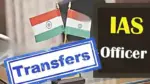 Telangana IAS transfers