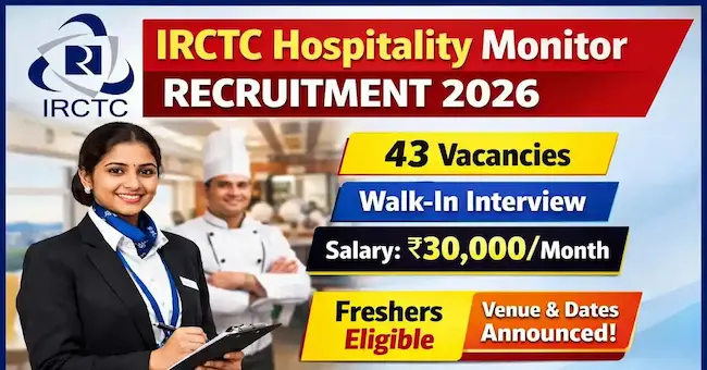 IRCTC Jobs: హాస్పిటాలిటీ మానిటర్ ఉద్యోగాలు
