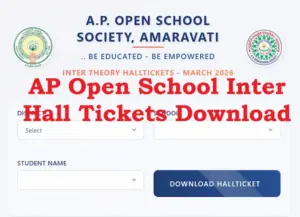 ఓపెన్ స్కూల్ ఇంటర్ హాల్‌టికెట్లు విడుదల