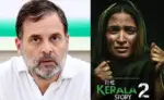 The Kerala Story 2: 'ది కేరళ స్టోరీ 2' పై రాహుల్ గాంధీ సంచలన వ్యాఖ్యలు