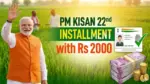 PM Kisan 22nd Installment